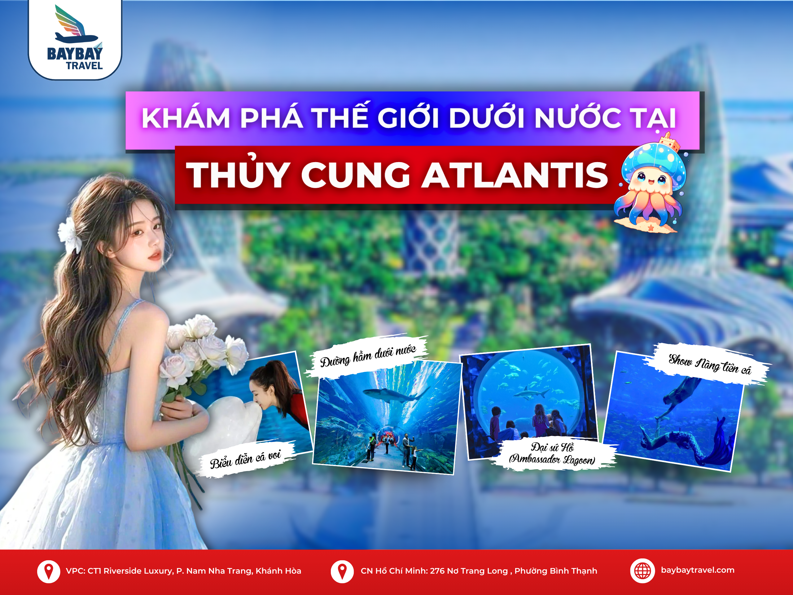 KHÁM PHÁ THẾ GIỚI DƯỚI NƯỚC TẠI THỦY CUNG ATLANTIS